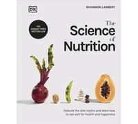 The Science of Nutrition by Rhiannon Lambert Rhiannon Lambert (Auteur)