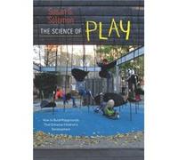 The Science of Play by Susan G. Solomon Susan G. Solomon (Auteur)