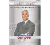 The Science of Positive Focus - Master Keys for Reaching Your Next Level