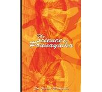 The Science Of Pranayama