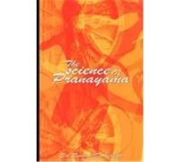 The Science of Pranayama Sivananda, Sri Swami (Auteur)