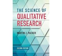 The Science Of Qualitative Research
