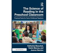 The Science of Reading in the Preschool Classroom: Practical Tools for Early Childhood Teachers
