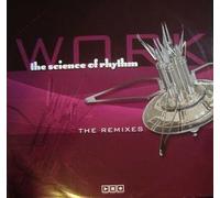 The Science Of Rhythm - WORK (REMIXES)
