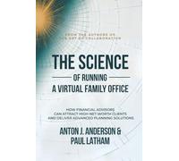 The Science of Running a Virtual Family Office