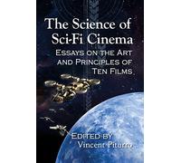 The Science Of Sci-Fi Cinema