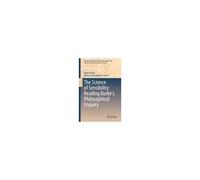 The Science Of Sensibility: Reading Burke's Philosophical Enquiry