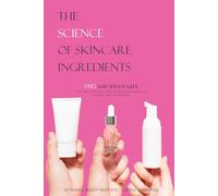 The Science of Skincare Ingredients: PRO DICTIONARY