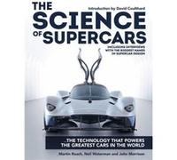 The Science of Supercars: The technology that powers the greatest cars in the world