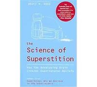 The Science of Superstition Bruce M. Hood (Auteur)