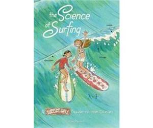 The Science of Surfing by Kim Dwinell Kim Dwinell (Auteur)