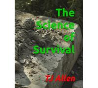 The Science of Survival