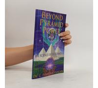The Science Of The Cosmos - 2: Beyond Pyramid Power Dr. G. Patrick Flanagan
