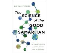 The Science Of The Good Samaritan