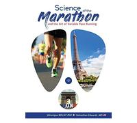 The Science Of The Marathon And Art Of Variable Pace Running