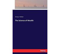 The Science of Wealth