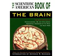 The Scientific American Book of the Brain