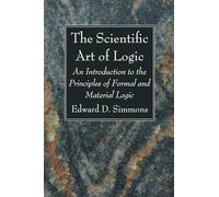 The Scientific Art of Logic