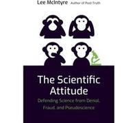 The Scientific Attitude - Lee Center for Philosophy and History of Science McIntyre - MIT Press Ltd - Livre en Anglais - Paperback Lee Center for Philosophy and History of Science McIntyreLee Center f