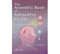 The Scientific Basis Of Integrative Health