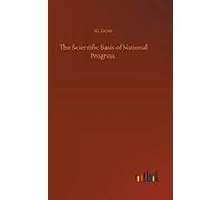 The Scientific Basis Of National Progress