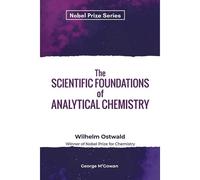 The Scientific Foundations Of Analytical Chemistry
