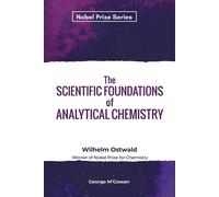 The Scientific Foundations Of Analytical Chemistry