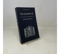 The Scientific Life: A Moral History of a Late Modern Vocation