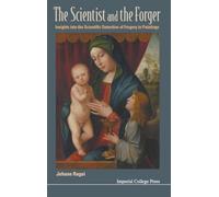 The Scientist and the Forger: Insights into the Scientific Detection of Forgery in Paintings
