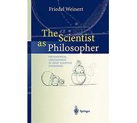 The Scientist As Philosopher