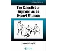 The Scientist Or Engineer As An Expert Witness
