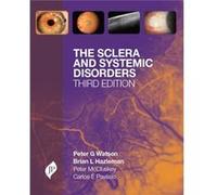The Sclera and Systemic Disorders by Peter M McCluskey Peter M McCluskey (Auteur)
