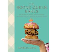 The Scone Queen Bakes: 100 Recipes for Scones, Muffins, Cookies, and Cakes, from the Founder of the Hungry Gnome: a Cookbook