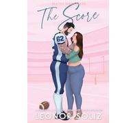 The Score: A Friends to Lovers, Fake Marriage Sports Romance