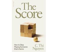 The Score: How to Stop Playing Someone Else’s Game – Penguin Books