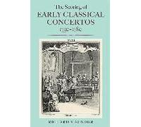 The Scoring Of Early Classical Concertos, 1750-1780