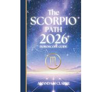 The SCORPIO Path: Your full 2026 Daily Horoscope Guide