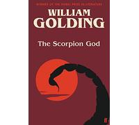 The Scorpion God: Three Short Novels (introduced by Charlotte Higgins)