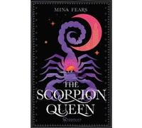 The Scorpion Queen Mina Fears (Auteur)
