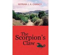 The Scorpion's Claw Myriam J. A. Chancy (Auteur)