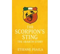 The Scorpion's Sting: The Abarth Story