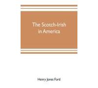The Scotch-Irish In America