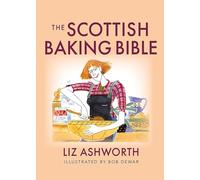 The Scottish Baking Bible
