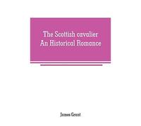 The Scottish Cavalier