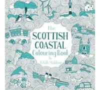 The Scottish Coastal Colouring Book by Eilidh Muldoon Eilidh Muldoon (Auteur)