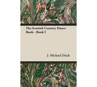 The Scottish Country Dance Book - Book I