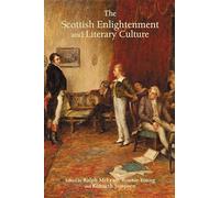 The Scottish Enlightenment and Literary Culture