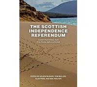 The Scottish Independence Referendum: Constitutional And Political Implications