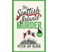 The Scottish Island Murder: A gripping cozy crime mystery packed with twists