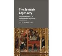 The Scottish Legendary by Eva von Contzen Eva von Contzen (Auteur)